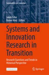 Systems and Innovation Research in Transition : Research Questions and Trends in Historical Perspective (Sustainability and Innovation) （2024）