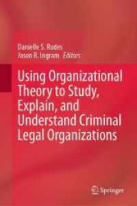 Using Organizational Theory to Study, Explain, and Understand Criminal Legal Organizations （2024）