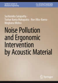 Noise Pollution and Ergonomic Intervention by Acoustic Material (Synthesis Lectures on Mechanical Engineering) （2025）