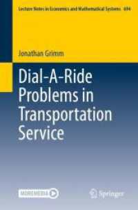 Dial-A-Ride Problems in Transportation Service (Lecture Notes in Economics and Mathematical Systems) （2024）