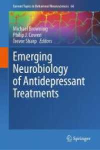 抗鬱剤治療の新しい神経生物学<br>Emerging Neurobiology of Antidepressant Treatments (Current Topics in Behavioral Neurosciences) （2024）