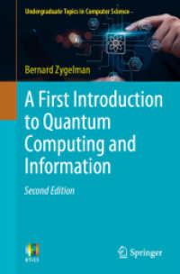 量子計算・情報入門（テキスト・第２版）<br>A First Introduction to Quantum Computing and Information (Undergraduate Topics in Computer Science) （2ND）