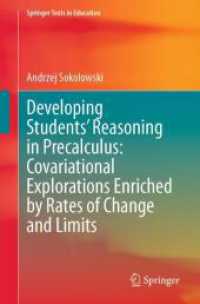 Developing Students' Reasoning in Precalculus: Covariational Explorations Enriched by Rates of Change and Limits (Springer Texts in Education) （2024）