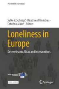 Loneliness in Europe : Determinants, Risks and Interventions (Population Economics) （2024）