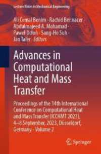 Advances in Computational Heat and Mass Transfer : Proceedings of the 14th International Conference on Computational Heat and Mass Transfer (ICCHMT 2023), 4-8 September, 2023, Düsseldorf, Germany - Volume 2 (Lecture Notes in Mechanical Engineeri （2024）