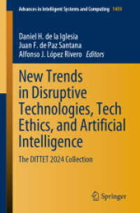 New Trends in Disruptive Technologies, Tech Ethics, and Artificial Intelligence : The DITTET 2024 Collection (Advances in Intelligent Systems and Computing) （2024）