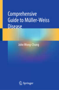 Comprehensive Guide to Müller-Weiss Disease （2024. 2024. xxxvi, 213 S. XXXVI, 213 p. 51 illus., 19 illus. in color.）