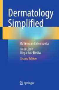 Dermatology Simplified : Outlines and Mnemonics （2. Aufl. 2025. xviii, 412 S. XVIII, 412 p. 11 illus., 10 illus. in col）