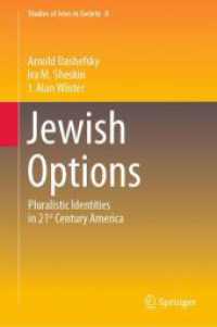 Jewish Options : Pluralistic Identities in 21st Century America (Studies of Jews in Society) （2024）