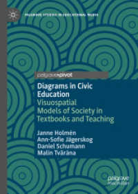Diagrams in Civic Education : Visuospatial Models of Society in Textbooks and Teaching (Palgrave Studies in Educational Media) （2024）
