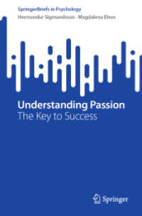 Understanding Passion : The Key to Success (Springerbriefs in Psychology) （2024）