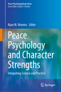 平和心理学とキャラクター・ストレングス<br>Peace Psychology and Character Strengths : Integrating Science and Practice (Peace Psychology Book Series) （2024）