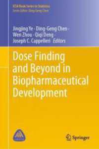 Dose Finding and Beyond in Biopharmaceutical Development (Icsa Book Series in Statistics) （2024）