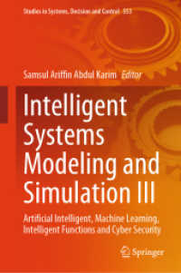 Intelligent Systems Modeling and Simulation III : Artificial Intelligent, Machine Learning, Intelligent Functions and Cyber Security (Studies in Systems, Decision and Control) （2024）