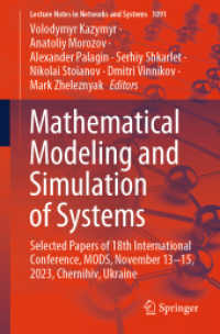 Mathematical Modeling and Simulation of Systems : Selected Papers of 18th International Conference, MODS, November 13-15, 2023, Chernihiv, Ukraine (Lecture Notes in Networks and Systems) （2024）