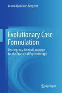 Evolutionary Case Formulation : Developing a Unified Language for the Practice of Psychotherapy （2024）