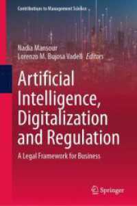 Artificial Intelligence, Digitalization and Regulation : A Legal Framework for Business (Contributions to Management Science) （2024）