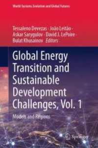 Global Energy Transition and Sustainable Development Challenges, Vol. 1 : Models and Regions (World-systems Evolution and Global Futures) （2024）