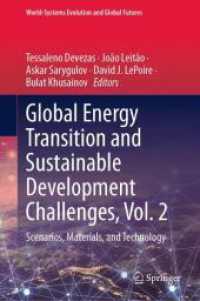 Global Energy Transition and Sustainable Development Challenges, Vol. 2 : Scenarios, Materials, and Technology (World-systems Evolution and Global Futures) （2024）