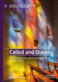 Called and Queer : Lived religion and LGBTQ Methodist Clergy in South Africa (Palgrave Studies in Lived Religion and Societal Challenges) （2024）
