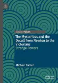 神秘とオカルト：ニュートンからヴィクトリア朝の系譜<br>The Mysterious and the Occult from Newton to the Victorians : Strange Powers （2024）