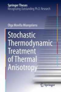 Stochastic Thermodynamic Treatment of Thermal Anisotropy (Springer Theses) （2024）