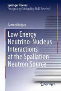 Low Energy Neutrino-Nucleus Interactions at the Spallation Neutron Source (Springer Theses) （2024）
