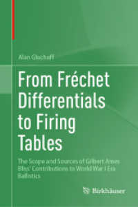 From Frechet Differentials to Firing Tables : The Scope and Sources of Gilbert Ames Bliss' Contributions to World War I Era Ballistics （2024）