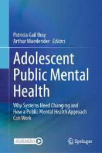 Adolescent Public Mental Health : Why Systems Need Changing and How a Public Mental Health Approach Can Work （2024）