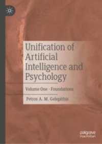 人工知能と心理学の統合（全２巻）第１巻：基礎<br>Unification of Artificial Intelligence and Psychology : Volume One - Foundations （2024）