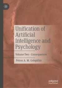 人工知能と心理学の統合（全２巻）第２巻：結果<br>Unification of Artificial Intelligence and Psychology : Volume Two - Consequences （2024）
