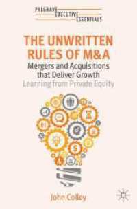 M&Aの暗黙のルール<br>The Unwritten Rules of M&A : Mergers and Acquisitions that Deliver Growth—Learning from Private Equity (Palgrave Executive Essentials) （2024）
