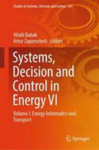 Systems, Decision and Control in Energy VI : Volume I: Energy Informatics and Transport (Studies in Systems, Decision and Control) （2024）