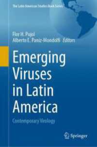 Emerging Viruses in Latin America : Contemporary Virology (The Latin American Studies Book Series) （2024）