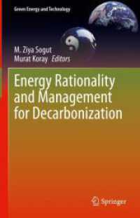 Energy Rationality and Management for Decarbonization (Green Energy and Technology) （2025. vii, 526 S. VII, 526 p. 262 illus., 230 illus. in color. 235 mm）