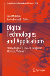 Digital Technologies and Applications : Proceedings of ICDTA'24, Benguerir, Morocco, Volume 1 (Lecture Notes in Networks and Systems) （2024）