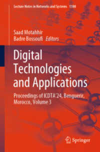 Digital Technologies and Applications : Proceedings of ICDTA'24, Benguerir, Morocco, Volume 3 (Lecture Notes in Networks and Systems) （2024）
