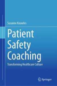 Patient Safety Coaching : Transforming Healthcare Culture （2024）