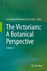The Victorians: A Botanical Perspective : Volume 1 （2024）