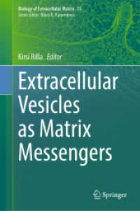 Extracellular Vesicles as Matrix Messengers (Biology of Extracellular Matrix) （2024）
