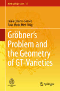 Gröbner's Problem and the Geometry of GT-Varieties (Rsme Springer Series) （2024）