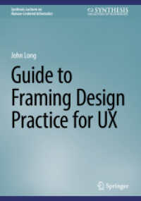 Guide to Framing Design Practice for UX (Synthesis Lectures on Human-centered Informatics) （2024）