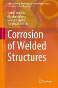 Corrosion of Welded Structures (Topics in Mining, Metallurgy and Materials Engineering) （2024）