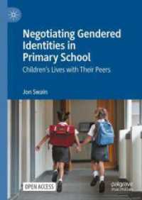 Negotiating Gendered Identities in Primary School : Children's Lives with Their Peers （2025）