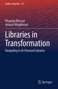 Libraries in Transformation : Navigating to AI-Powered Libraries (Studies in Big Data)