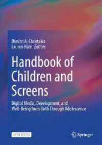 Handbook of Children and Screens : Digital Media, Development, and Well-Being from Birth through Adolescence （2025）