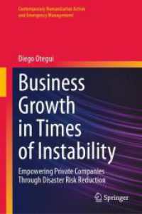 不安定な時代における事業拡大<br>Business Growth in Times of Instability : Empowering Private Companies through Disaster Risk Reduction (Contemporary Humanitarian Action and Emergency Management) （2024）