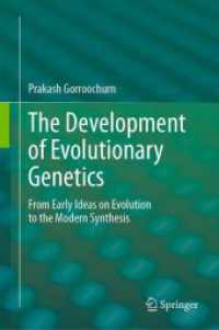 The Development of Evolutionary Genetics : From Early Ideas on Evolution to the Modern Synthesis （2024）