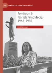 Feminism in Finnish Print Media, 1968-1985 (Genders and Sexualities in History) （2024）