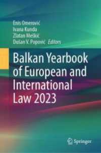 Balkan Yearbook of European and International Law 2023 (Balkan Yearbook of European and International Law 2023) （2024. vii, 148 S. VII, 148 p. 235 mm）